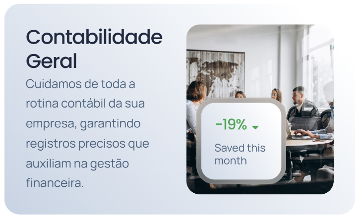 Contabilidade Geral - Cuidamos de toda a rotina contábil da sua empresa